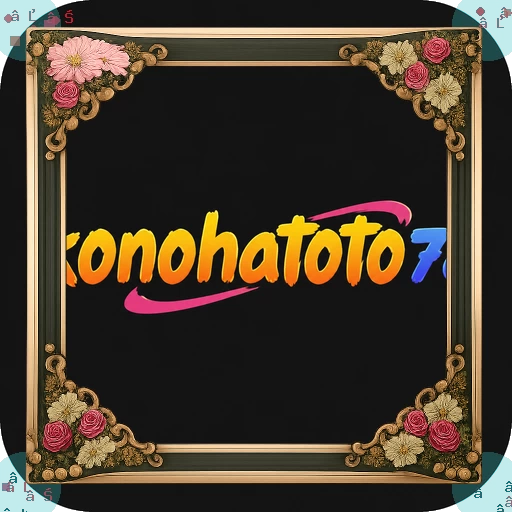 Info Aplikasi konohatoto78 Terbaru dan Cara Download